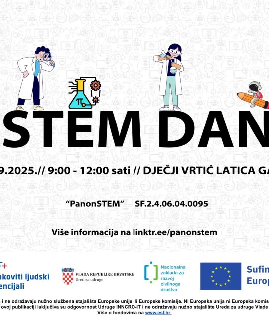 STEM DAN DJEČJI VRTIĆ LATICA GARČIN – znanost, tehnologija i zajednica na jednom mjestu!